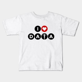 I Love data Kids T-Shirt